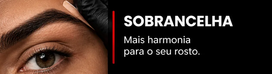 Sobrancelha — mais harmonia para o seu rosto